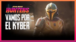 ¡Vamos por el Kyber 🎖🔥 Star Wars Hunters [upl. by Marge]