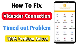 Fix videoder connection timed out problem  videoder App connection timed out [upl. by Leidba]