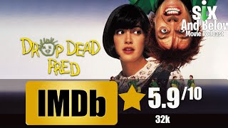 Drop Dead Fred 1991  Movie Podcast Review  Six amp Below Movie Podcast [upl. by Nwhas]