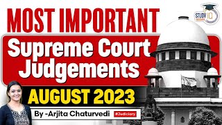 Most Important Supreme Court Judgements August 2023  Key Landmark Cases of 2023 [upl. by Einnep]