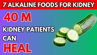 7 Most Powerful KidneyCleansing Foods With These Alkaline Foods Transform Your Kidney Health [upl. by Tami296]