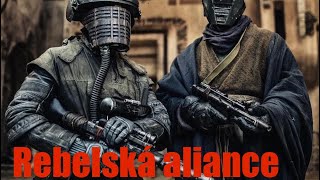 Rebelská aliance  star wars canon  hrdínové nebo teroristi  🥷 [upl. by Perice]