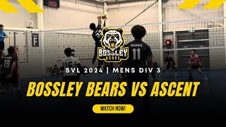 Bossley Bears vs Ascent  SVL 2024  Mens Div 3 [upl. by Salahi]