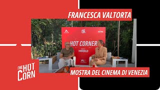 FRANCESCA VALTORTA  Io Flaminia e i miei nuovi film I HOT CORN [upl. by Kind]