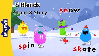 S Blends  sk sp sn sl  Phonics Chant and Story For Kids  Learn To Read  Little Fox [upl. by Trudnak]