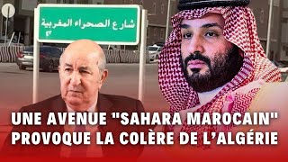 AlgérieArabie saoudite  une avenue quotSahara Marocainquot provoque la colère dAlger [upl. by Aekerly]