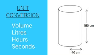 Unit Conversion and Volume of a Cylinder [upl. by Kindig]