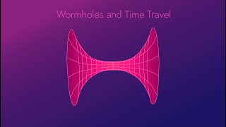 Time Travel with Wormholes Explained [upl. by Adela]