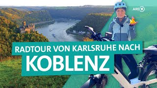 Mit dem Fahrrad von Karlsruhe nach Koblenz am Rhein entlang  ARD Reisen [upl. by Solly]