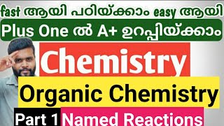 Organic Chemistry Named Reactions Most easiest way to learn Most Important for Plus one Chemistry [upl. by Alrahc]