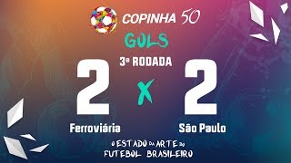 Gols de Ferroviária 2 X 2 São Paulo Copinha 2019 [upl. by Ahselyt691]