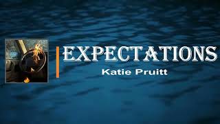 Katie Pruitt  Expectations Lyrics [upl. by Zondra]