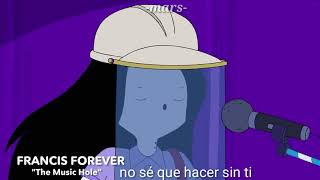 Adventure Time Marceline Francis Forever audio en inglés subtítulos en español [upl. by Ynnol668]