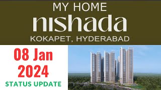 MY HOME NISHADA  Neopolis Hyderabad  08 Jan 2024 Update [upl. by Mable]