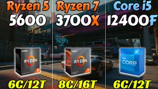 R5 5600 vs R7 3700X vs i512400F  RTX 3080 and RTX 3060 [upl. by Yotal]