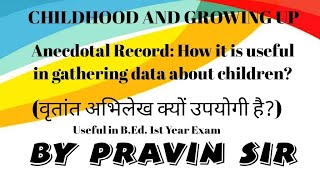 Anecdotal Record MeaningampHow It Is Useful  BY PRAVIN SIR [upl. by Mihsah926]