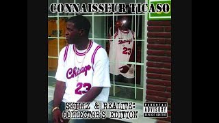 Connaisseur TicasoSkillz Et Réalité Mixtape Complet [upl. by Aioj]