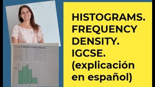 Histograms Frequency density IGCSE explicación en español [upl. by Kcirdnek]