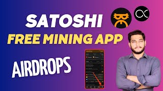 Satoshi Mining App Complete Details Guide  Free Crypto Mining App Airdrop Tutorial [upl. by Schell]