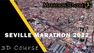 SEVILLE MARATHON 2022 3D Course  wwwMarathon3Dcom [upl. by Leonsis482]