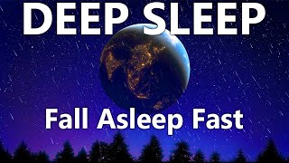 Deep Sleep Meditation Music Positive Energy  Fall Asleep Fast  Sleeping Music For Deep Sleeping [upl. by Ycrad366]