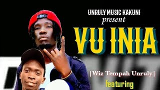 Vu Inia  Wiz Tempah Unruly Ft Maxy De Magician amp Seed Gold Official Audio  2024 [upl. by Assirec]