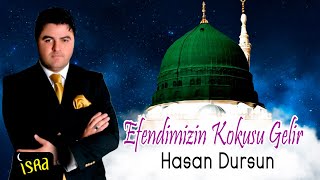 Hasan Dursun  Efendimizin Kokusu Gelir  İlahi [upl. by Candi]