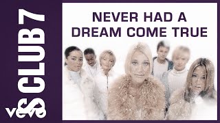 S Club  Never Had A Dream Come True [upl. by Rhonda]