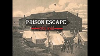 Libby Prison Escape [upl. by Sherlocke]