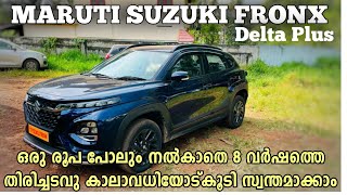 Maruti Suzuki Fronx 12 Delta Plus Detailed Malayalam Review  price  EMI [upl. by Nnylirak]