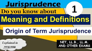 Jurisprudence  Meaning definitions and origin of term Jurisprudence [upl. by Orabel]