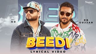 BEEDI Lyrical  KD Desi Rock  RB Gujjar  New Haryanvi Songs Haryanavi 2022  Nav Haryanvi [upl. by Ysiad]