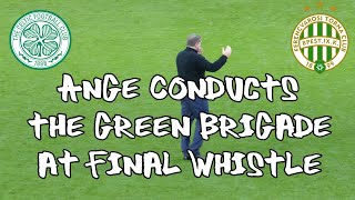 Celtic 2  Ferencváros 0  Ange Conducts The Green Brigade At Final Whistle  19 October 2021 [upl. by Llovera]