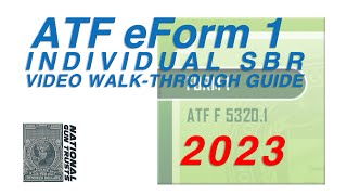 NEW UPDATED 2023  ATF eForm 1 Individual  SBR Video WalkThrough Guide  National Gun Trusts [upl. by Brett59]