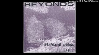 BEYONDS ‎– ARROGANCE OR IGNORANCE 7quotep 1993 [upl. by Phio170]