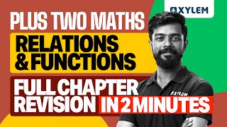 Plus Two Maths  Relations and Functions  Full Chapter Revision in 2 Minutes  Xylem Plus Two [upl. by Caroline]