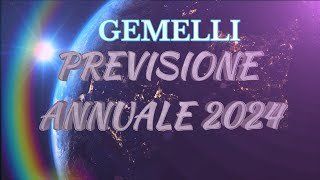 PREVISIONE ANNUALE 2024 GEMELLI [upl. by Gabriella]