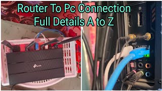 Router To PC Cable Connection Bangla Tutorial 100 A to Z Easy Setup Full Details  Ethernet to Pc [upl. by Portugal920]