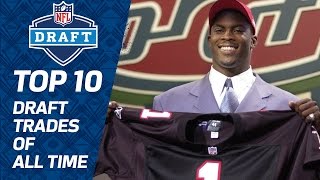 Top 10 NFL Draft Trades of All Time  NFL Films [upl. by Mullen]