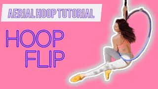 Aerial Hoop TUTORIAL Lyra FLIP with Flamenco grip [upl. by Silirama609]