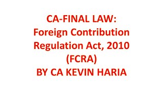 MAY23 REVISION OF FCRA 2010 amp FCRR 2011  CA FINAL LAW [upl. by Krahmer]