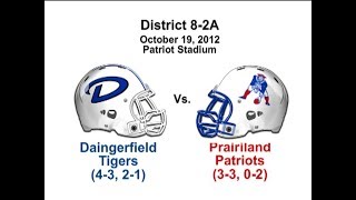 2012  Daingerfield vs Prairiland Full Game [upl. by Nylecaj]