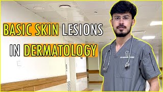 Describing Skin Lesions  The Basics  Primary and Secondary Skin Lesions  Dermatology [upl. by Annoiek]