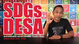 SDGs Desa  Dana Desa 2021 2030 [upl. by Neelrak]