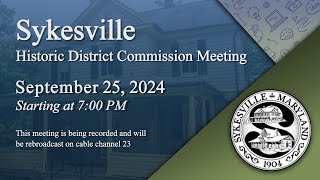 Sykesville Historic District Commission Meeting 9252024 [upl. by Ylrebmic]