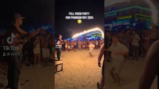 🌕 Thailand’s full moon Party May 2024 Haad Rin Beach Koh Phangan Island thailandtravel [upl. by Alia]