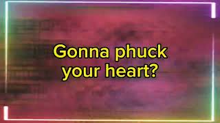 Phuck Your Heart  Aaron F Lyrics  Only in TDX [upl. by Arnulfo]