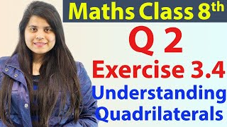 Question 2  Ex 34  Understanding Quadrilaterals  NCERT Maths Class 8th  Ch 3 [upl. by Sidonie]