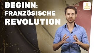 Französische Revolution I Beginn I musstewissen Geschichte [upl. by Beeck634]