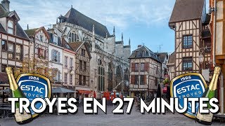 TROYES EN 27 MINUTES [upl. by Adrahs]